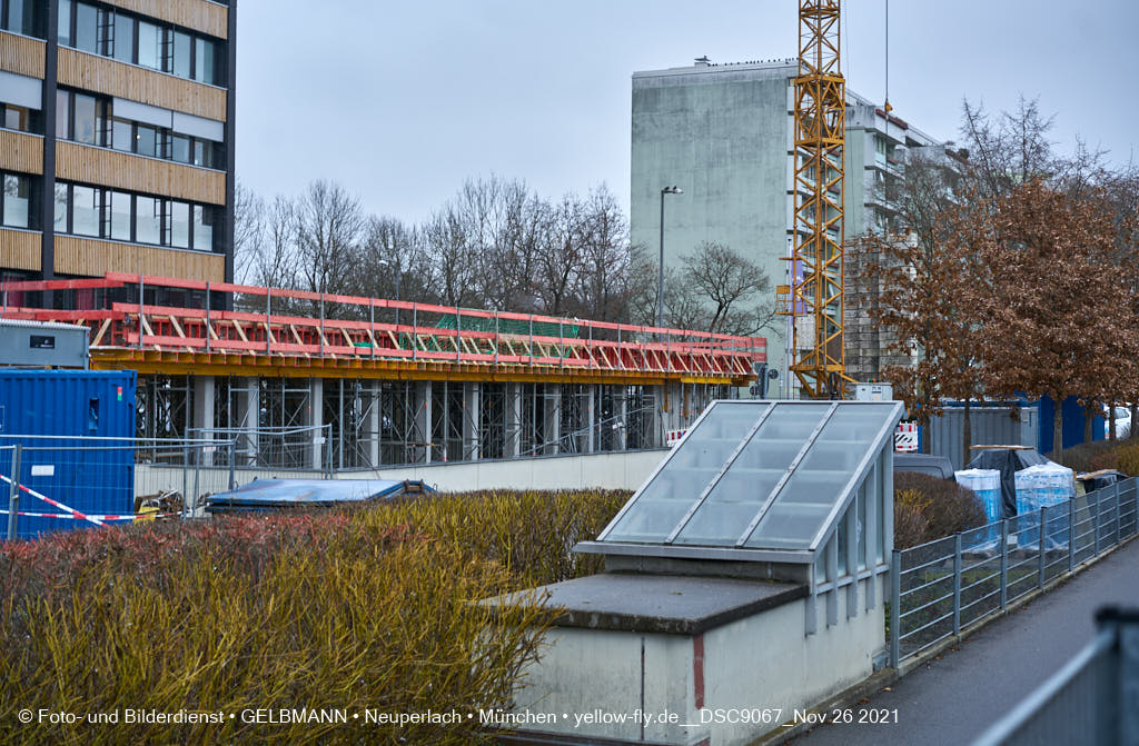 26.11.2021 - Baustelle Plettzentrum zur Montessori Schule in Neuperlach